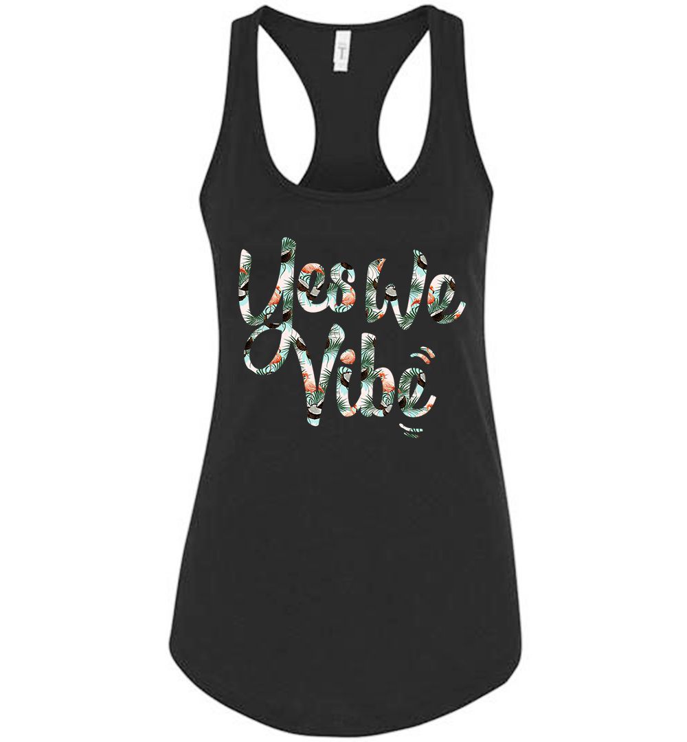 Yes We Vibe Flamingo