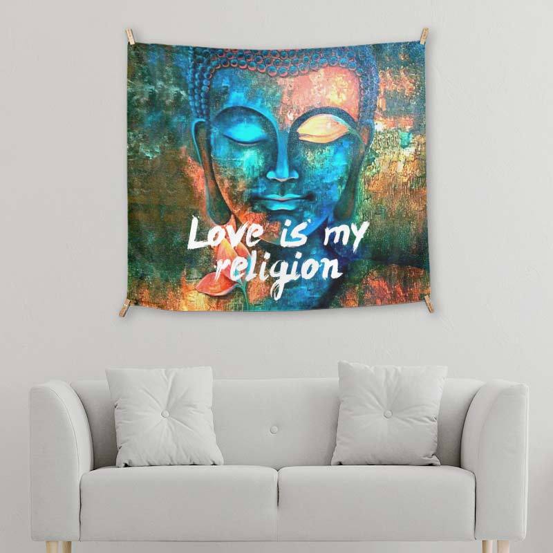 Love Is My Religion Buddha