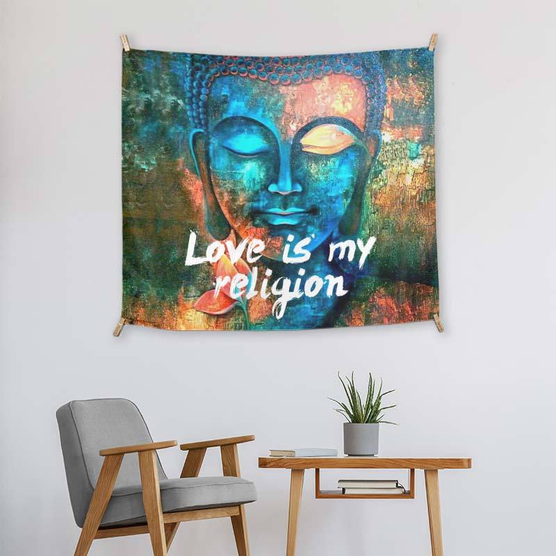 Love Is My Religion Buddha