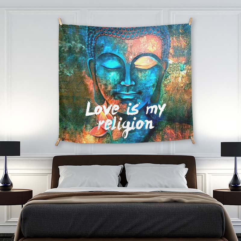 Love is my Religion Buddha