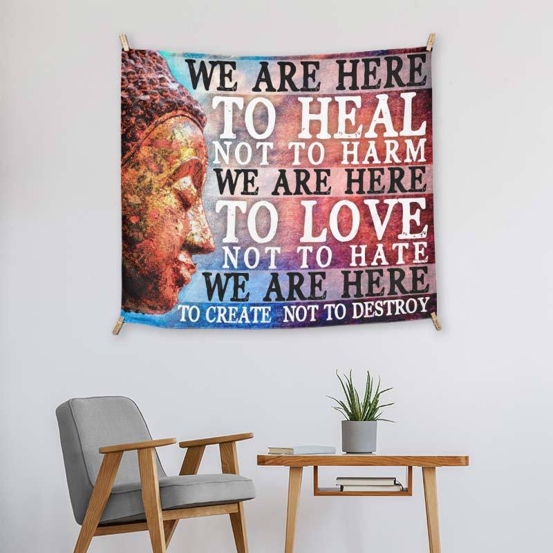 We Are Here To Heal