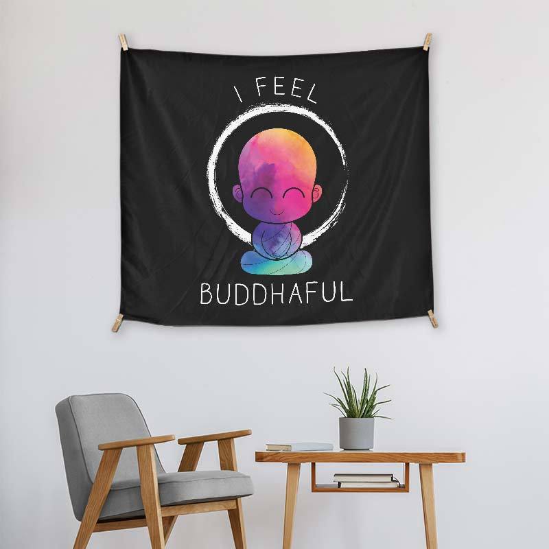 I Feel Buddhaful