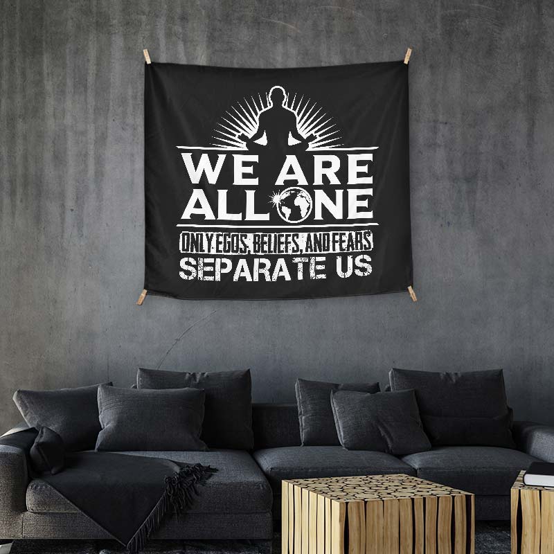 We Are All One