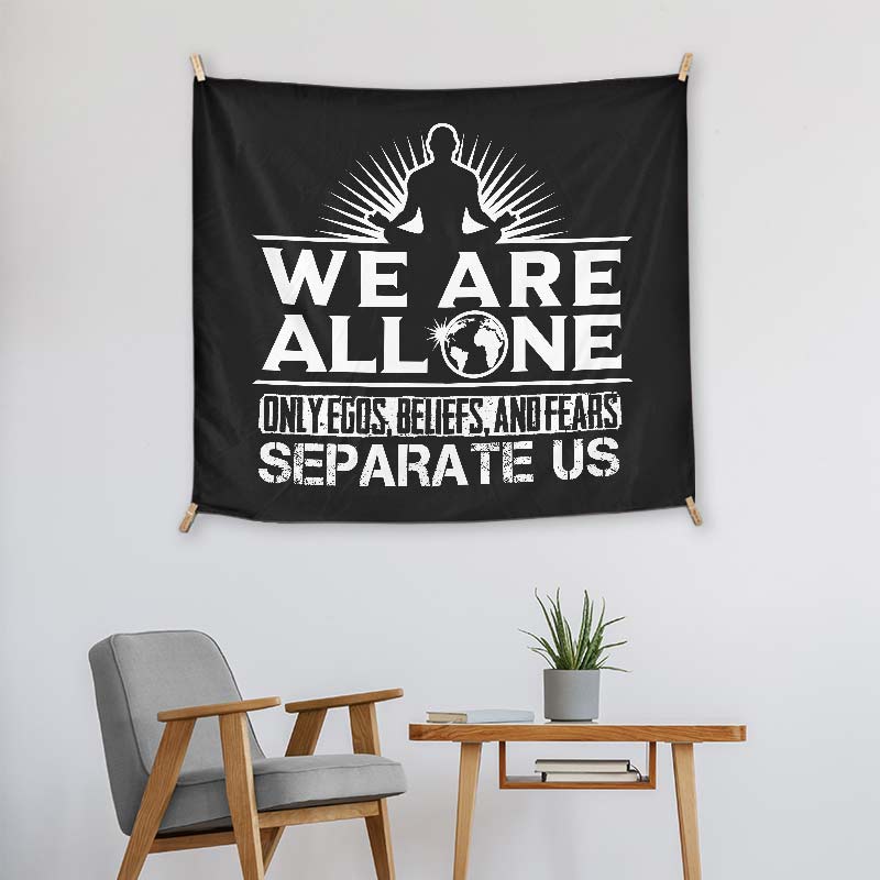 We Are All One