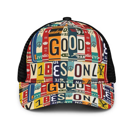 Good Vibes Only