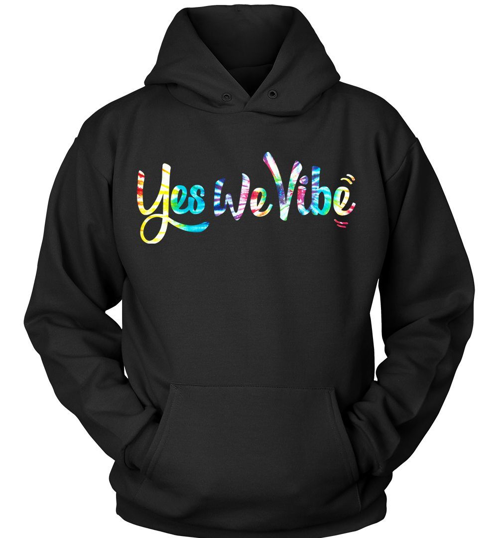 Yes We Vibe Tie Dye Colorful