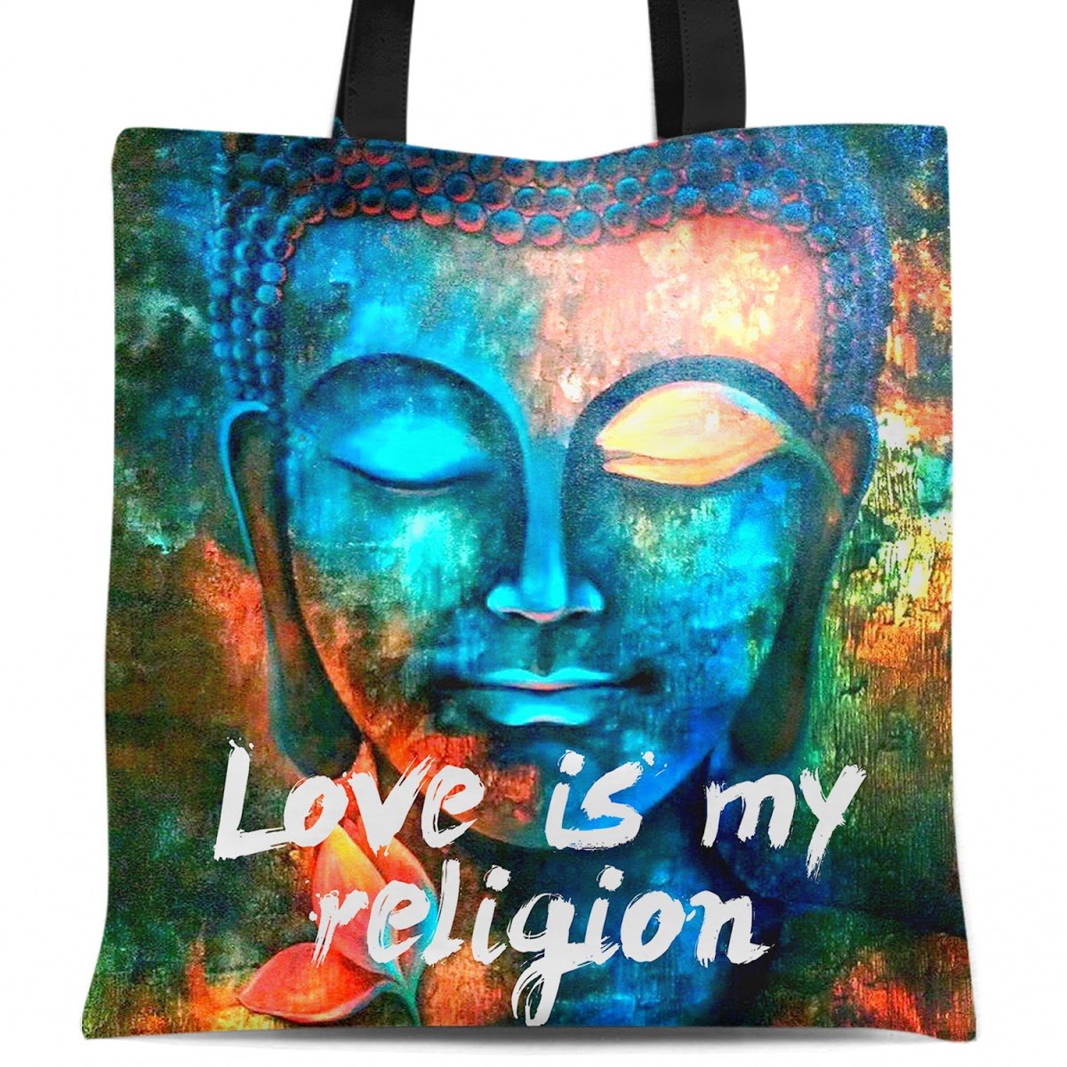 Love Is My Religion Buddha